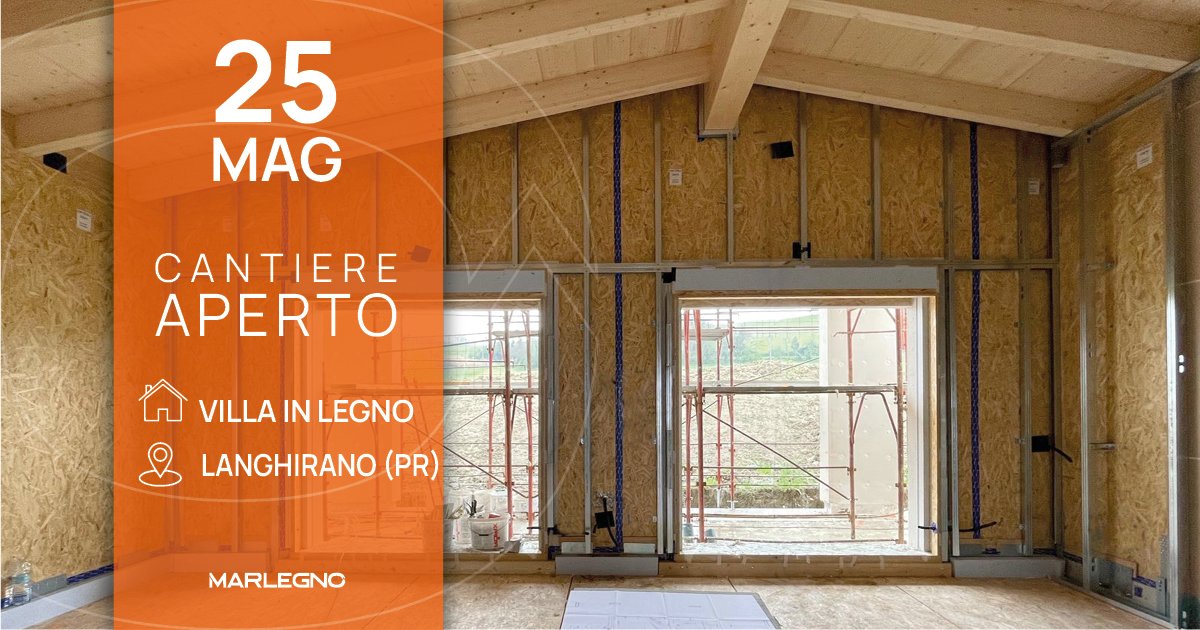 Cantiere Aperto: Villa in legno a Langhirano (PR)