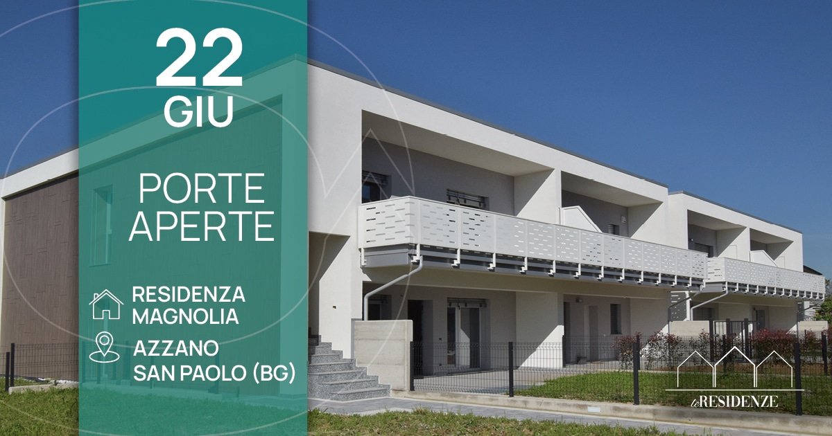 Porte Aperte: Residenza Magnolia ad Azzano San Paolo (BG)