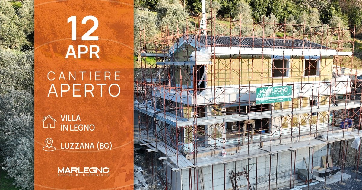 Cantiere Aperto: Villa in legno a Luzzana (BG)
